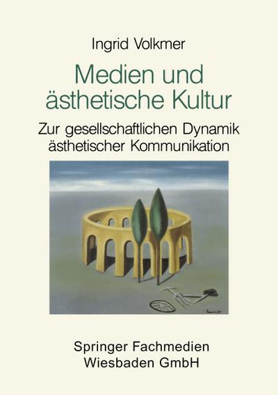 Medien und ästhetische Kultur