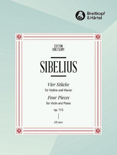 Vier Stücke op. 115 für Violine und Klavier (Urtext nach der Gesamtausgabe Jean Sibelius Werke (JSW))