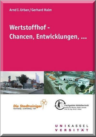 Voigt, M: Werstoffhof - Chancen, Entwicklungen, ...