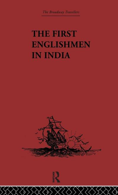 The First Englishmen in India