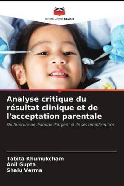 Analyse critique du résultat clinique et de l’acceptation parentale