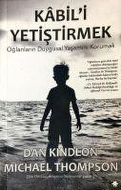 Kabil’i Yetistirmek