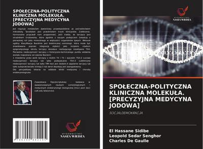 SPO¿ECZNA-POLITYCZNA KLINICZNA MOLEKU¿A. [PRECYZYJNA MEDYCYNA JODOWA]