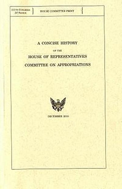 Concise History of the House of Representatives Committee on Appropriations