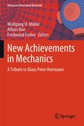 New Achievements in Mechanics