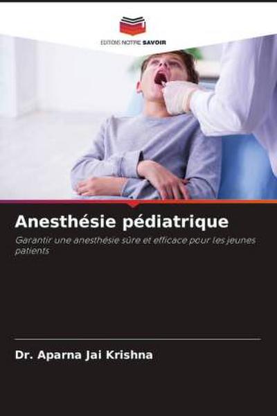 Anesthésie pédiatrique