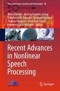 Recent Advances in Nonlinear Speech Processing
