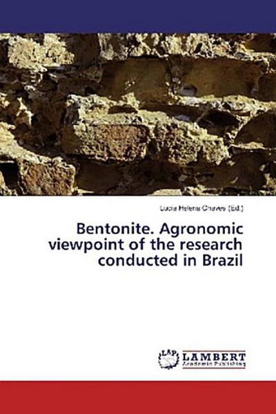 Bentonite. Agronomic viewpoint of the research conducted in Brazil