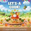 Das inoffizielle Kochbuch für Fans von Super Mario