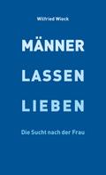 Männer lassen lieben