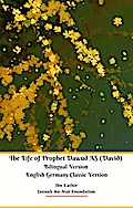 The Life of Prophet Dawud AS (David) Bilingual Version English Germany Classic Version