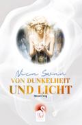 Von Dunkelheit und Licht