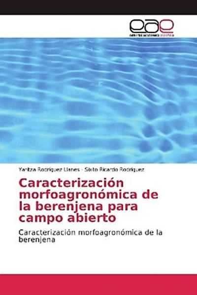 Caracterización morfoagronómica de la berenjena para campo abierto