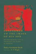 Conformed to the Image of His Son