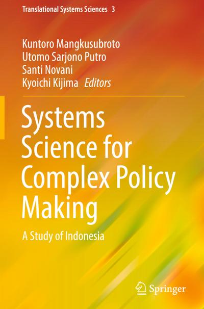 Systems Science for Complex Policy Making