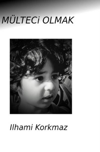 Mülteci Olmak
