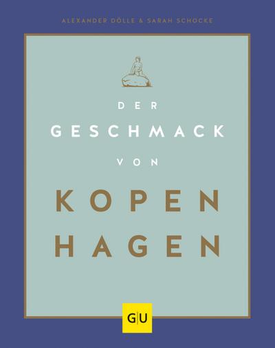 Der Geschmack von Kopenhagen