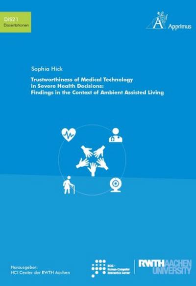 Trustworthiness of Medical Technology in Severe Health Decisions: Findings in the Context of Ambient Assisted Living