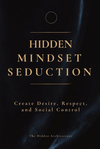 Hidden Mindset Seduction