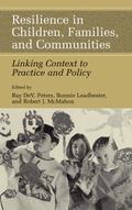 Resilience in Children, Families, and Communities