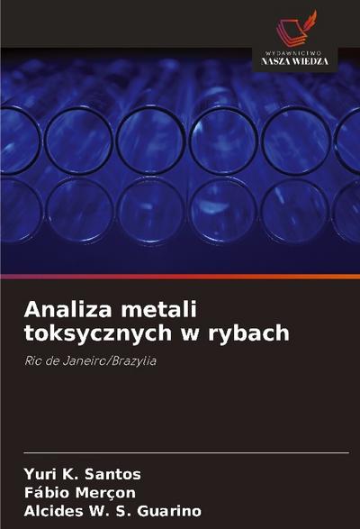 Analiza metali toksycznych w rybach