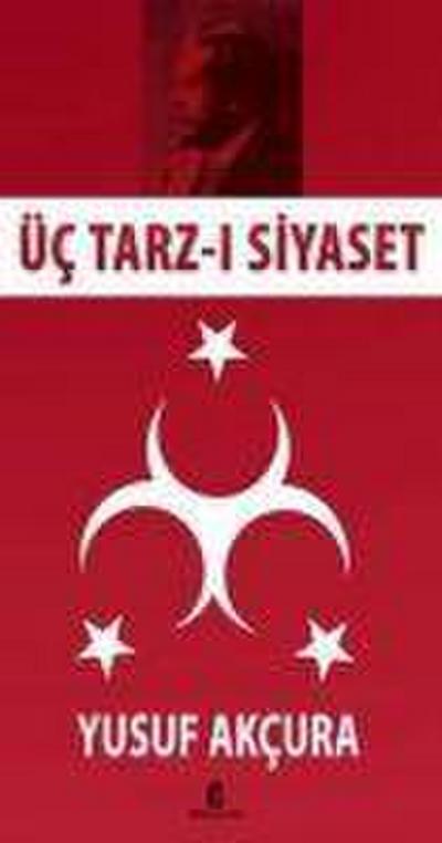 Üc Tarz-i Siyaset
