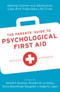 The Parents’ Guide to Psychological First Aid