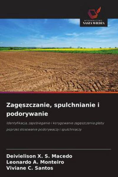 Zag¿szczanie, spulchnianie i podorywanie