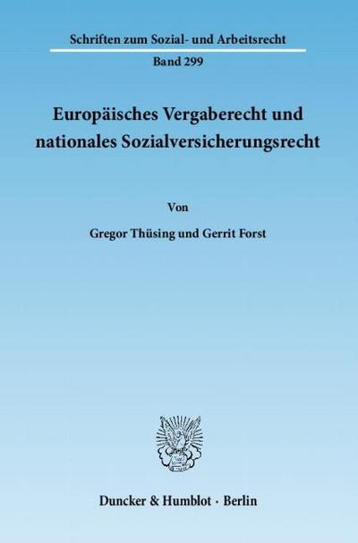 Europäisches Vergaberecht und nationales Sozialversicherungsrecht.
