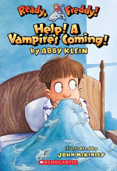 Ready, Freddy! #6: Help! a Vampire’s Coming!