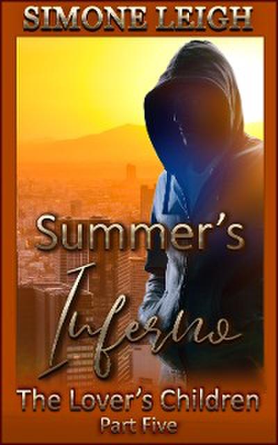 Summer’s Inferno