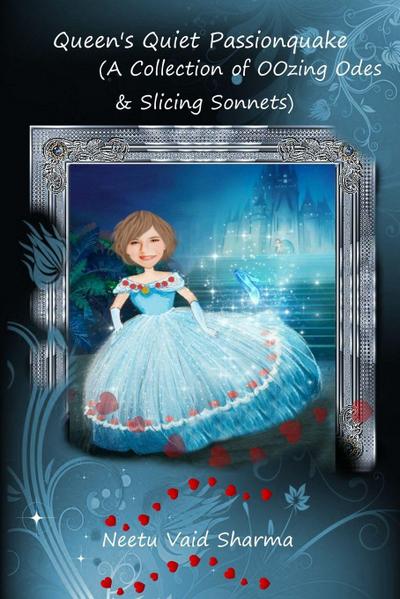 QUEEN’S QUIET PASSIONQUAKE (A Collection of Oozing Odes & Slicing Sonnets)
