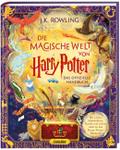 Die magische Welt von Harry Potter: Das offizielle Handbuch von J K Rowling | Buch