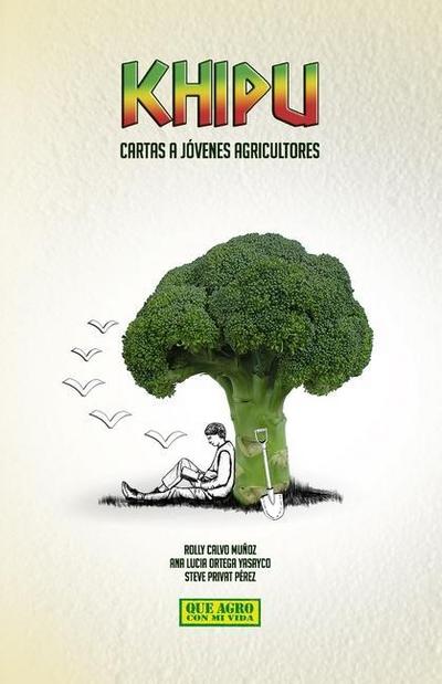 Khipu: Cartas a jóvenes agricultores