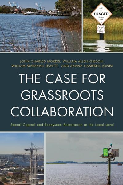 Morris, J: Case for Grassroots Collaboration