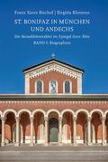 St. Bonifaz in München und Andechs. Die Benediktinerabtei im Spiegel ihrer Äbte. Band 1: Biographien