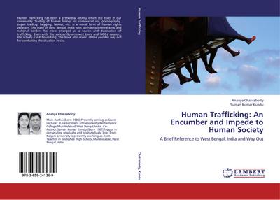 Human Trafficking: An Encumber and Impede to Human Society