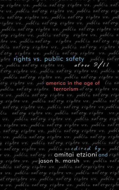 Rights vs. Public Safety after 9/11