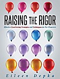 Raising the Rigor