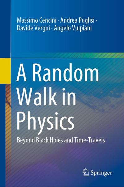 A Random Walk in Physics