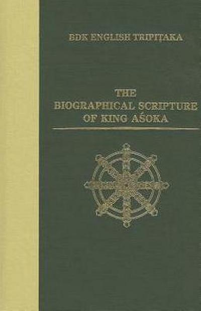 The Biographical Scripture of King Asoka