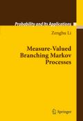 Measure-Valued Branching Markov Processes by Zenghu Li Paperback | Indigo Chapters