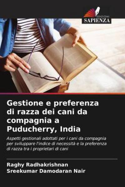 Gestione e preferenza di razza dei cani da compagnia a Puducherry, India