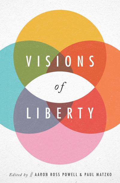 Visions of Liberty