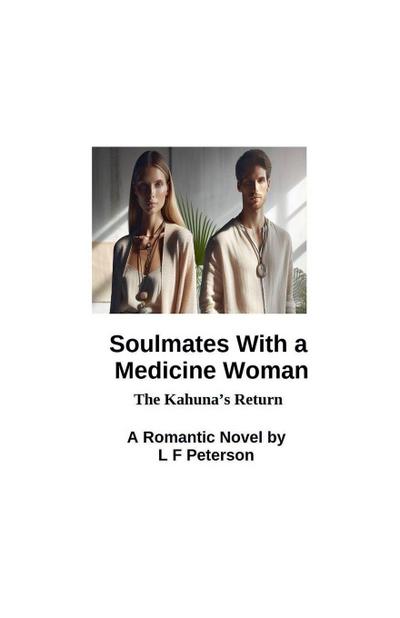 Soul Mates With a Medicine Woman