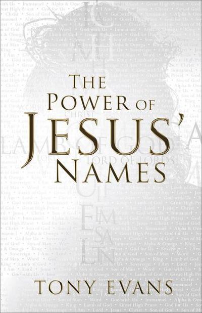 The Power of Jesus’ Names