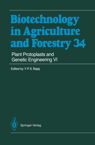 Plant Protoplasts and Genetic Engineering VI