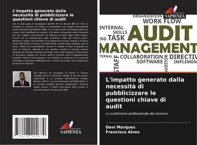 L’impatto generato dalla necessità di pubblicizzare le questioni chiave di audit