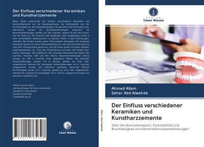 Der Einfluss verschiedener Keramiken und Kunstharzzemente