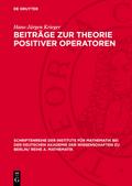 Beiträge zur Theorie positiver Operatoren